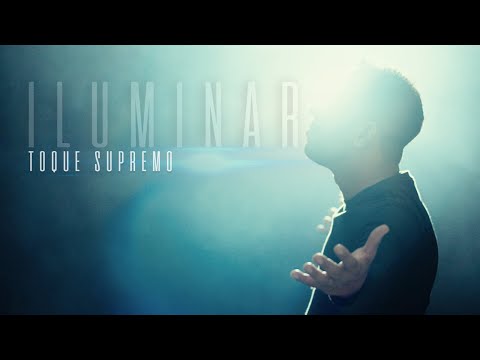 Iluminar - Toque Supremo