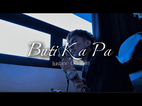 Buti Ka Pa - Still One | Justine Calucin (cover)