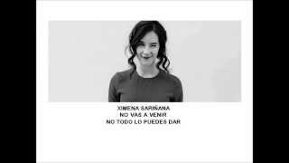Ximena Sariñana - No Vas A Venir (Letra)
