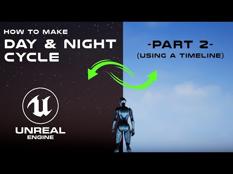 Change Night And Day In Unreal Engine 5 Using Blueprints - part 2 using a timeline