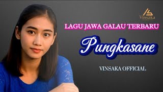 Download lagu PUNGKASANE | Lagu Jawa enak didengar Tentang Cinta yang Gagal Move On | Vinsaka  mp3 Download lagu PUNGKASANE | Lagu Jawa enak didengar Tentang Cinta yang Gagal Move On | Vinsaka  mp3