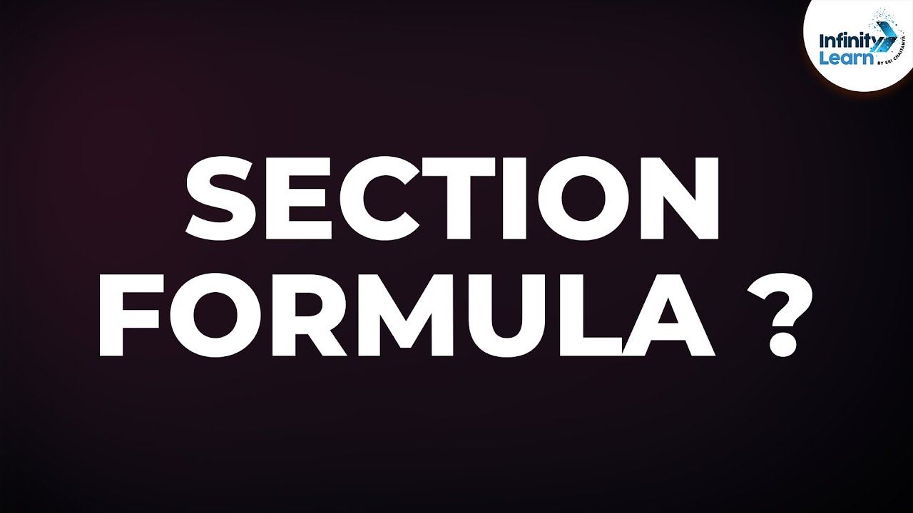 What is the Section Formula for Internal Division? | Don't Memorise
