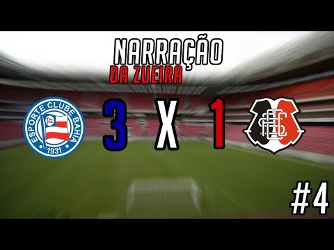 Narração da Zueira - Bahia 3 x 1 Santa Cruz (MELHORES MOMENTOS)