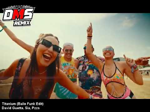 Titanium (Baile Funk Edit) - David Guetta, Sia, Pzzs