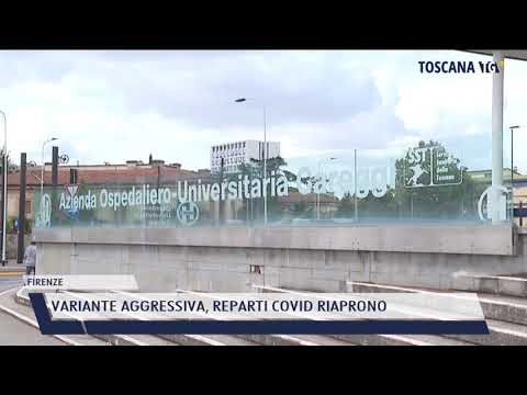 2021-08-18 FIRENZE - VARIANTE AGGRESSIVA, REPARTI COVID RIAPRONO