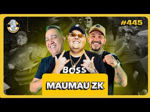 MAUMAU ZK E GORDÃO - SNIDERCAST - #445