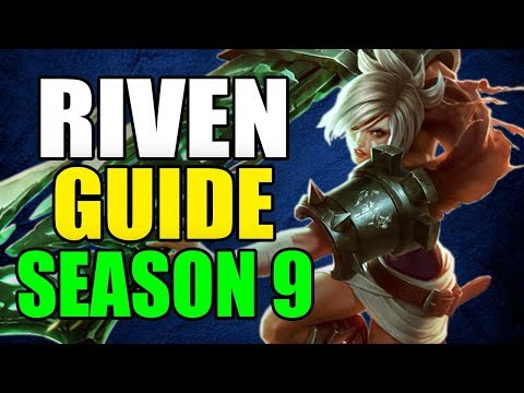 S9 Advanced Riven Guide - League of Legends