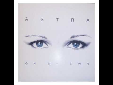 Astra - On My Own (150 bpm)   (2006)