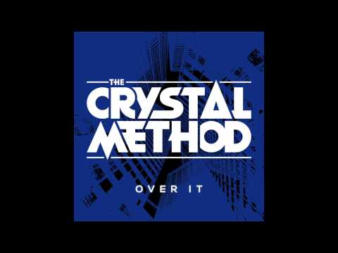The Crystal Method 