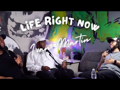 Life Right Now - Ivan Martin