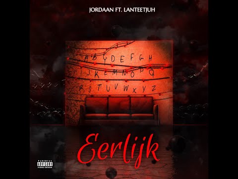 Jordaan - Eerlijk Feat Lanteetjuh (GTS) {PROD. BY GIO}