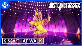 Just Dance 2023 Edition - Sissy That Walk by RuPaul