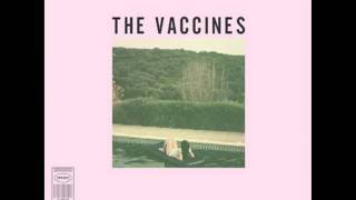 The Vaccines - We're Happening
