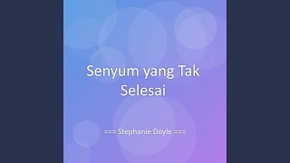 Download lagu Senyum yang Tak Selesai mp3 Download lagu Senyum yang Tak Selesai mp3
