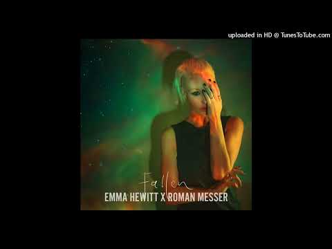 Emma Hewitt x Roman Messer - FALLEN (Extended Mix) Black Hole