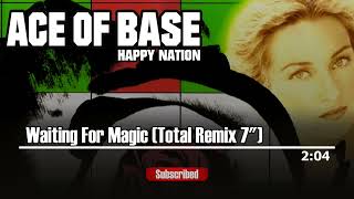 09 - Waiting For Magic (Total Remix 7&quot;) - Ace of Base