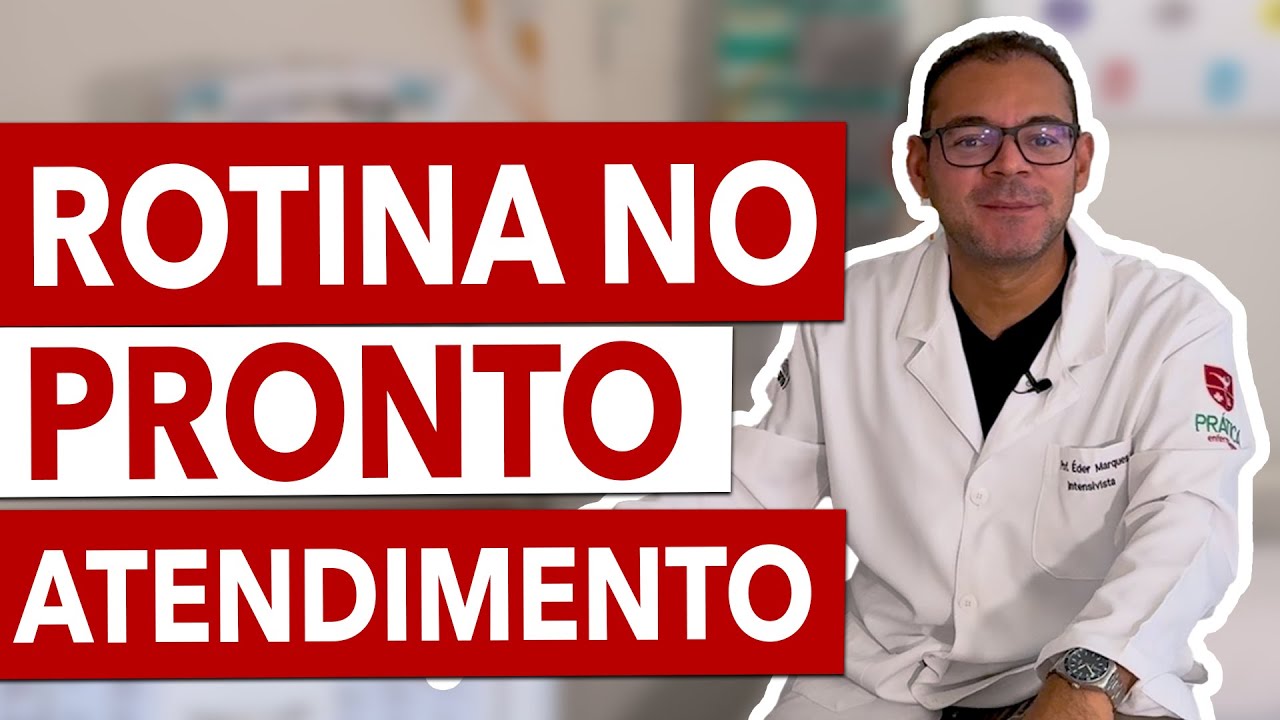 Rotina do enfermeiro no Pronto Atendimento