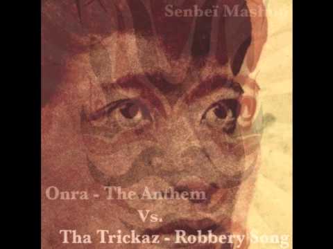 SENBEÏ - The Robbery Anthem Song (Onra vs. Tha Trickaz)