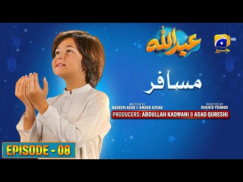 Abdullah Episode 08 | Musafir - [Eng Sub] Haroon Shahid - Sumbul Iqbal | 30th March 2023