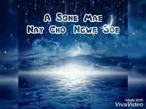 #အဆုံးမဲ့ - Nay Cho, Ngwe Soe