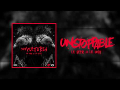 Lil Reese & Lil Durk - Unstoppable (Official Audio)