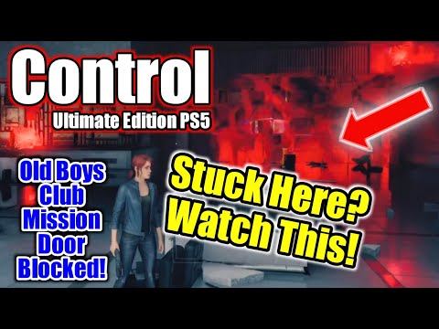 Control Parapsychology Door Blocked (Old Boys Club Mission)