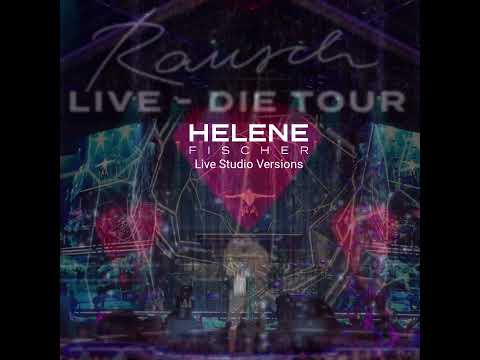Helene Fischer, Pascal Kravetz - Luftballon (Rausch Live - Die Tour Filtered Live Studio Version)