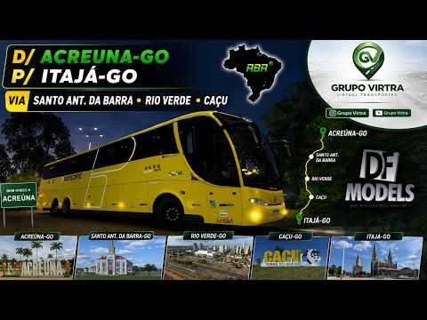 🚌 ETS2 1.59 | Acreúna-GO ➜ Itajá-GO via Rio Verde e Caçu | G6 O-400 RSD