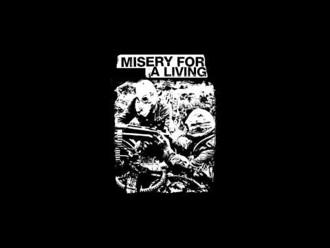 MISERY FOR A LIVING - P.W.Y.P.