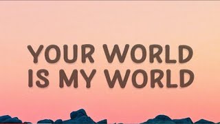 Justin Bieber - Your world is my world (One Time) (Lyrics)