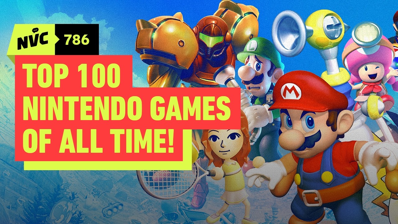 Our Favorite Nintendo Games of All Time - NVC 786