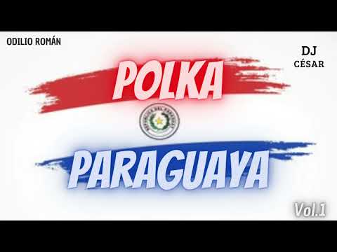 🎋POLKA PARAGUAYA-🇵🇾 ODILIO ROMÁN VOL.1 🎋