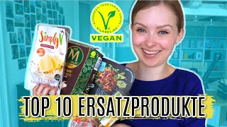 Die TOP 10 besten veganen Ersatzprodukte