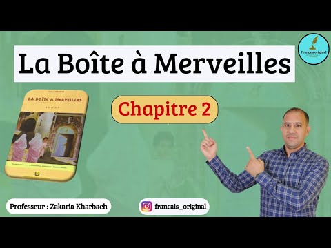 La Boîte à Merveilles : Chapitre 2