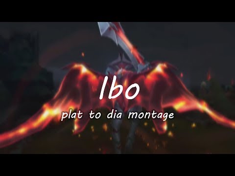 Ibo [EUW] - Plat to Dia montage