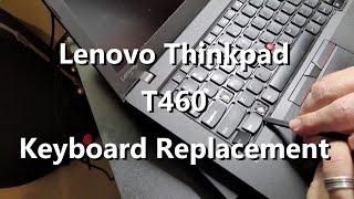 Lenovo ThinkPad T460 keyboard replacement