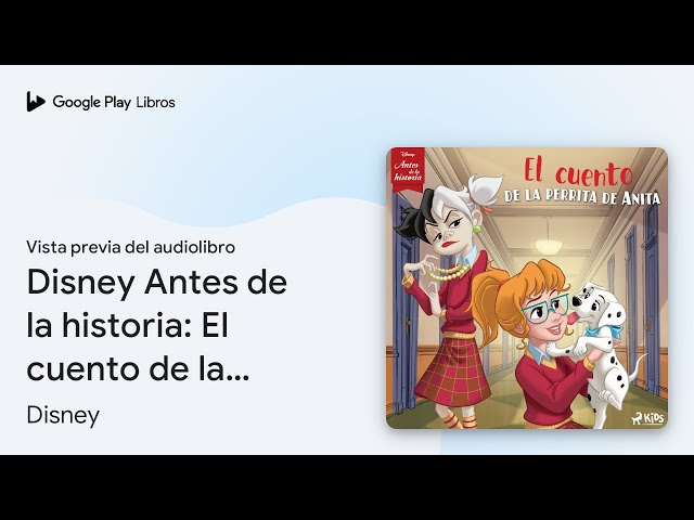 Vídeo relacionado con El cuento de la perrita de Anita: Disney Antes de la historia