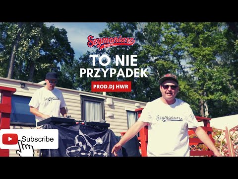 Szymoniarz - To Nie Przypadek prod. DJ HWR