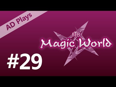 FTB Magic World 2 - Episode 29 - The Wither