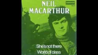 ☞ Neil MacArthur [The Zombies] ☆ World of Glass
