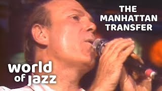 The Manhattan Transfer - Embraceable You - 11 July 1987 • World of Jazz