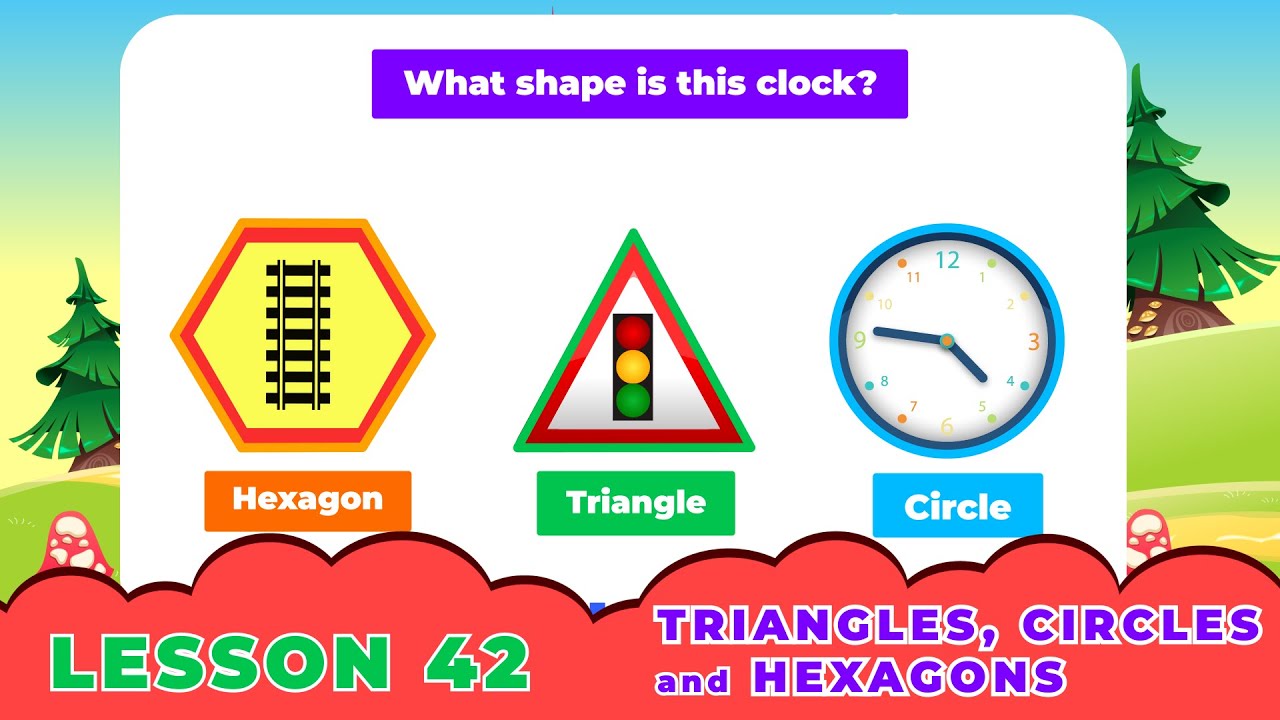 Lesson 42. Triangles, Circles and Hexagons | Kindergarten | Math For Kids