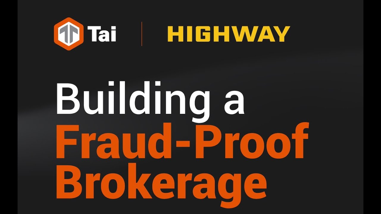 Building a Fraud Proof Brokerage: Tai, Highway, and FreightFlex