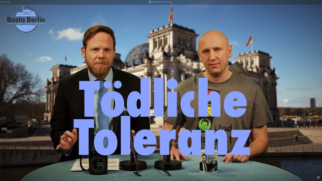Basta Berlin (260) – Tödliche Toleranz