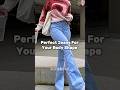 Jeans For Your Body Shape Aesthetic Shorts Fyp