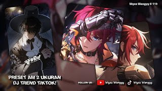 Download lagu PRESET AM 2 UKURAN🧃[9:16 & 1:1] || DJ MENGKANE || WYXZ WANGYY🧃 mp3