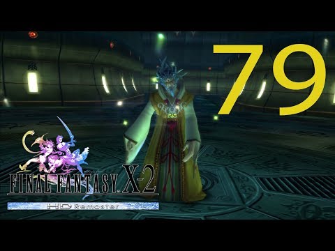 Guia Comentada Final Fantasy X-2 HD Remaster AL 100% - Cap 79 - Subterraneo de Bevelle PISOS 20 - 40