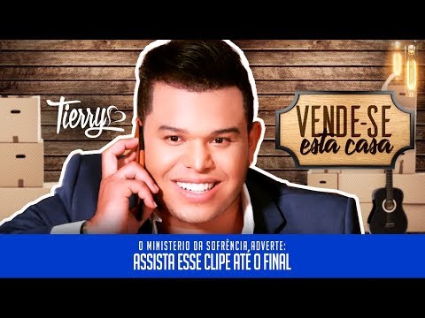Tierry - Vende-se esta casa - Clipe Oficial