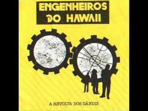 Engenheiros do Hawaii - Revolta dos Dândis I