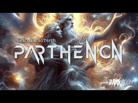 Parthenon - Celestial Rebirth